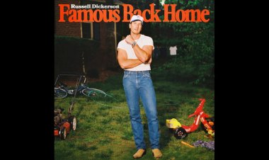 Famous Back Home - Russell Dickerson