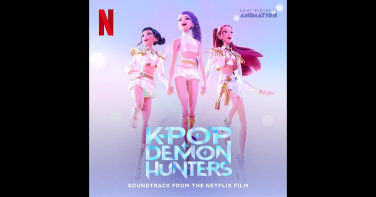 KPop Demon Hunters (Soundtrack from the Netflix Film) - KPop Demon Hunters Cast, HUNTR/X & Saja Boys