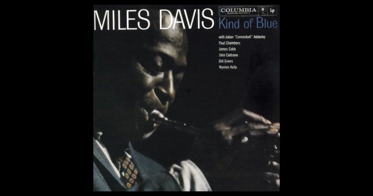 Kind of Blue - Miles Davis