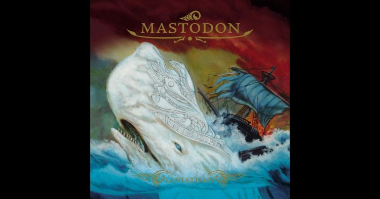 Leviathan - Mastodon